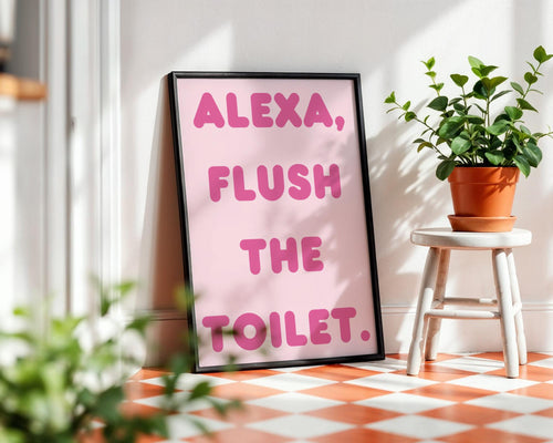Alexa Flush The Toilet Print - Funny Pink Bathroom Wall Art